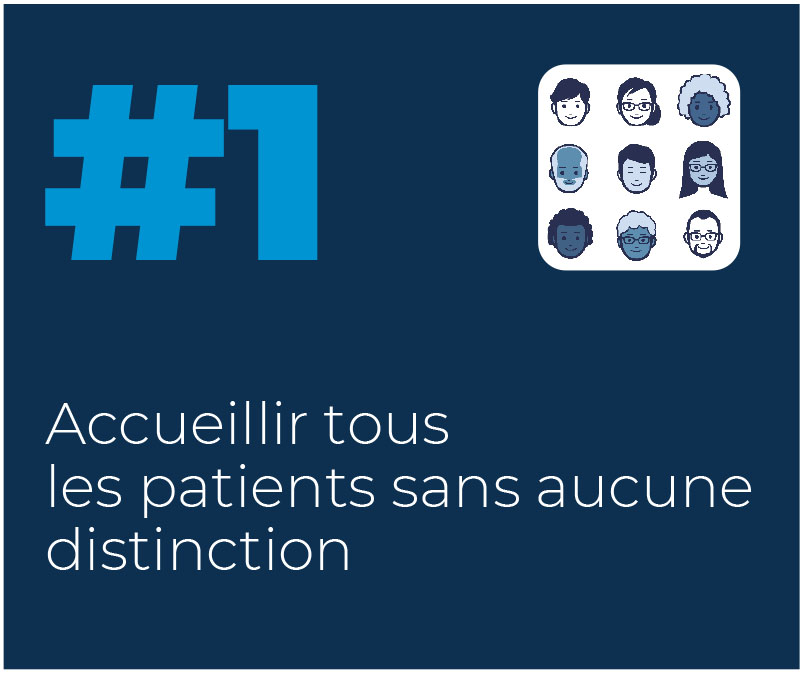 1. Accueillir tous les patients sans aucune distinction